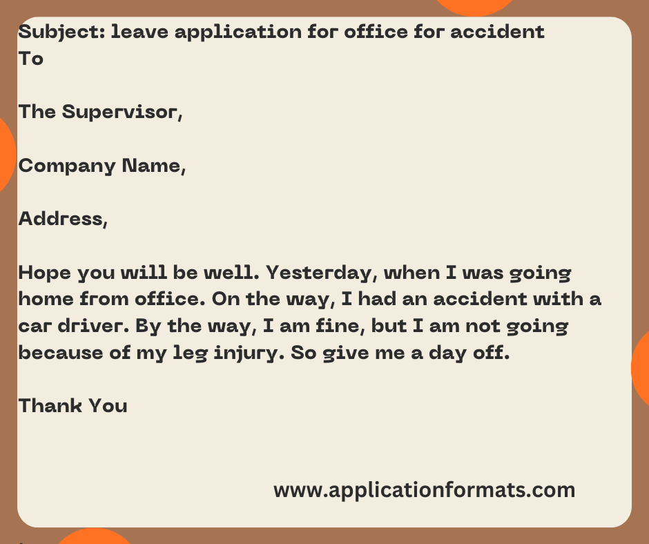 Leave Applications For Office For Accident