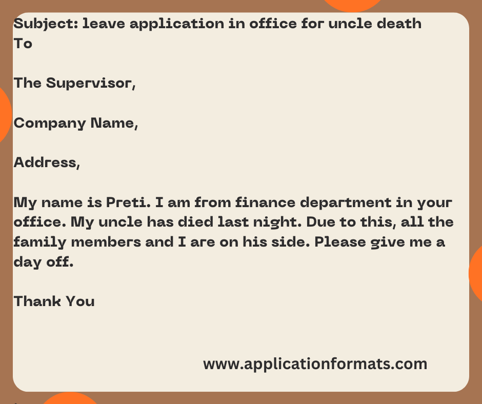 Leave Applications In Office For Uncle Death