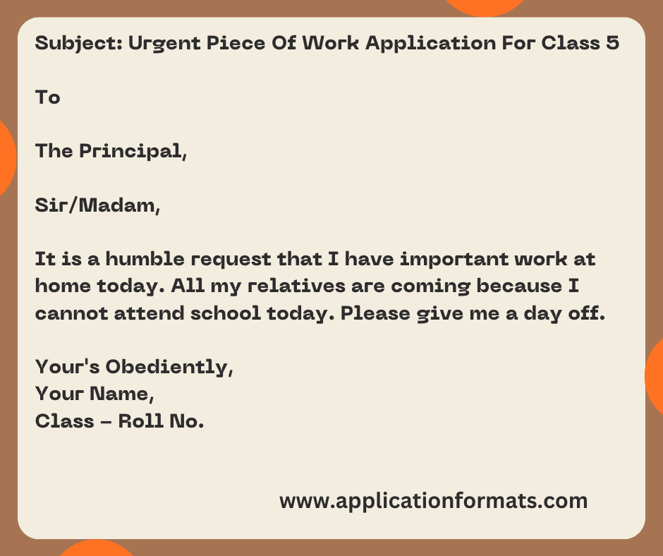 Application For Urgent Piece Of Work For Class 5