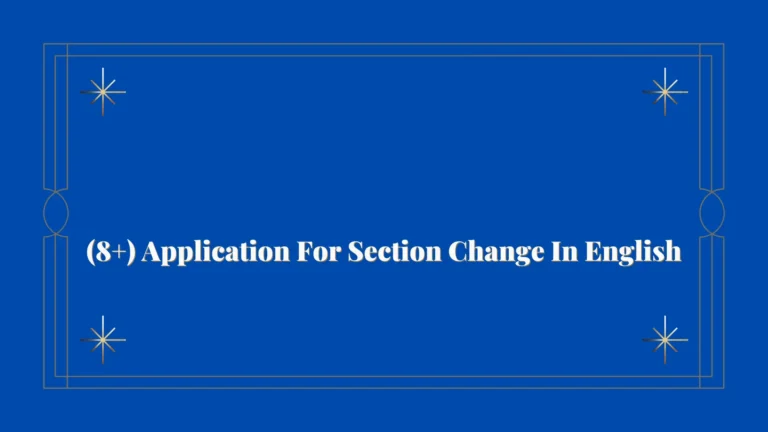 (8+) Application For Section Change In English