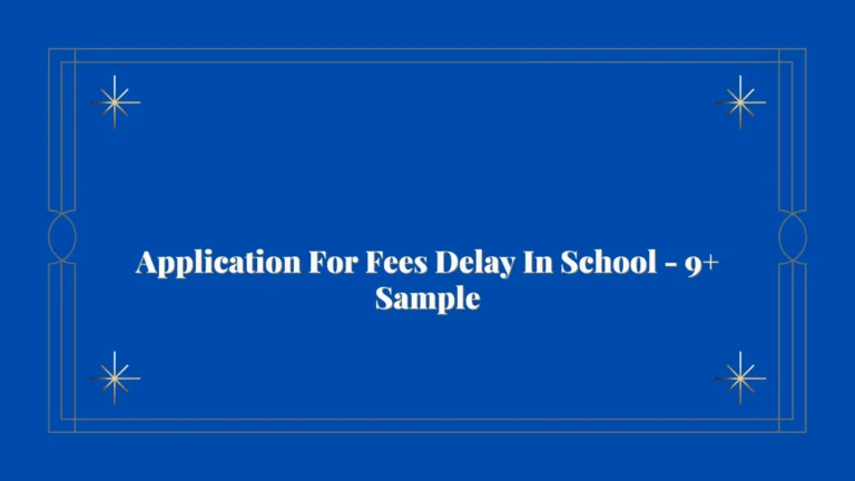 Application For Fees Delay In School