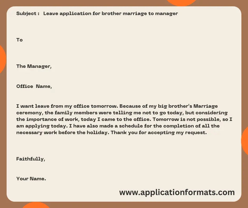 Leave application for brother marriage to manager 