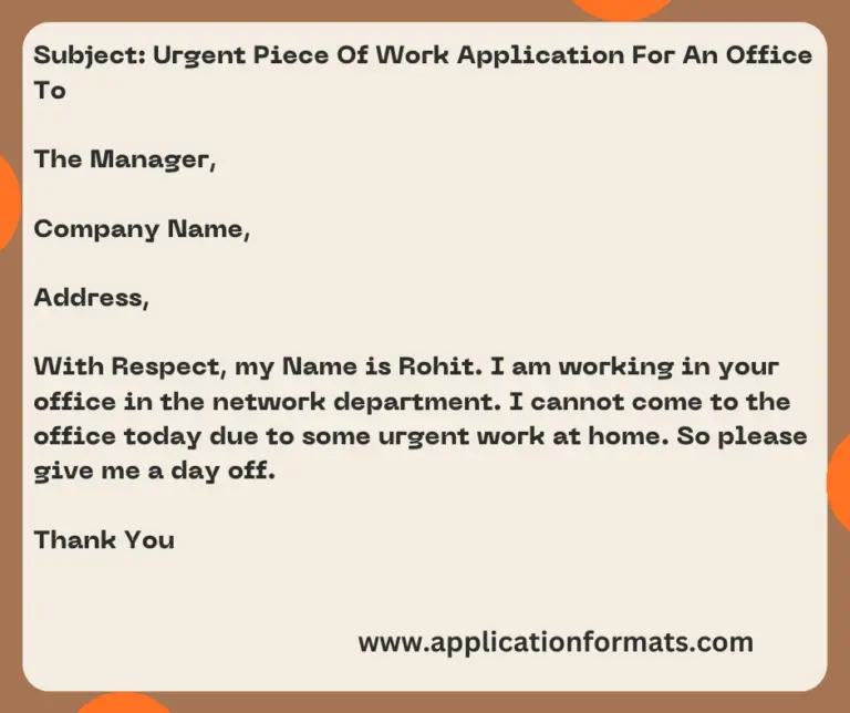 Urgent Piece Of Work Application For An Office